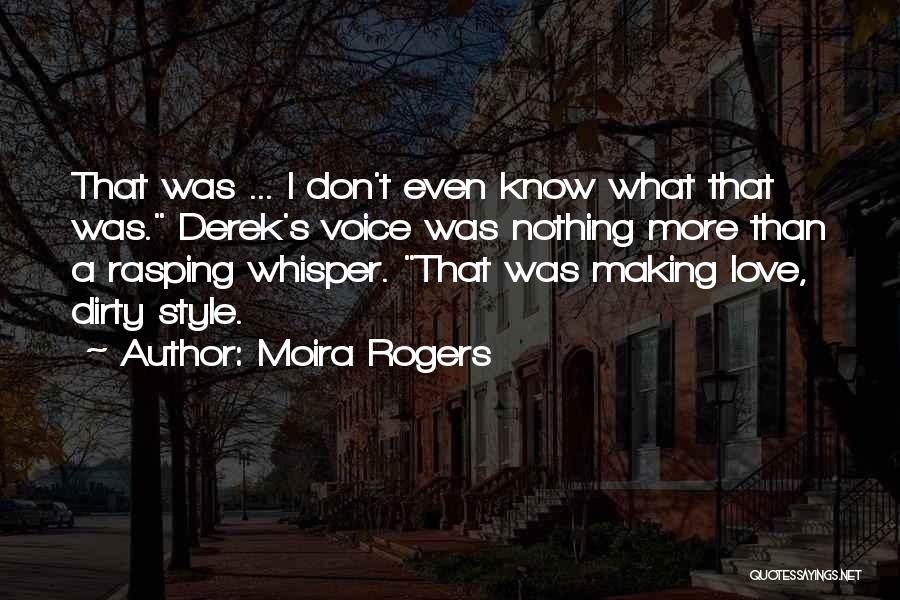 Moira Rogers Quotes 1881907