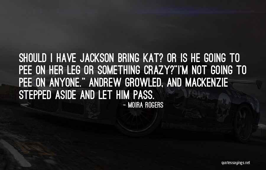 Moira Rogers Quotes 193331 Moira Rogers Quotes 193331