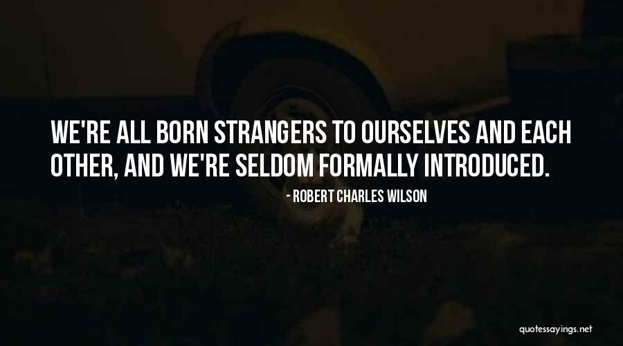 Moira Rose Alexis Quotes By Robert Charles Wilson Moira Rose Alexis Quotes By Robert Charles Wilson