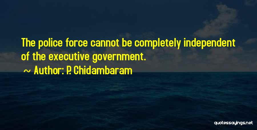 Moira Rose Quotes By P. Chidambaram