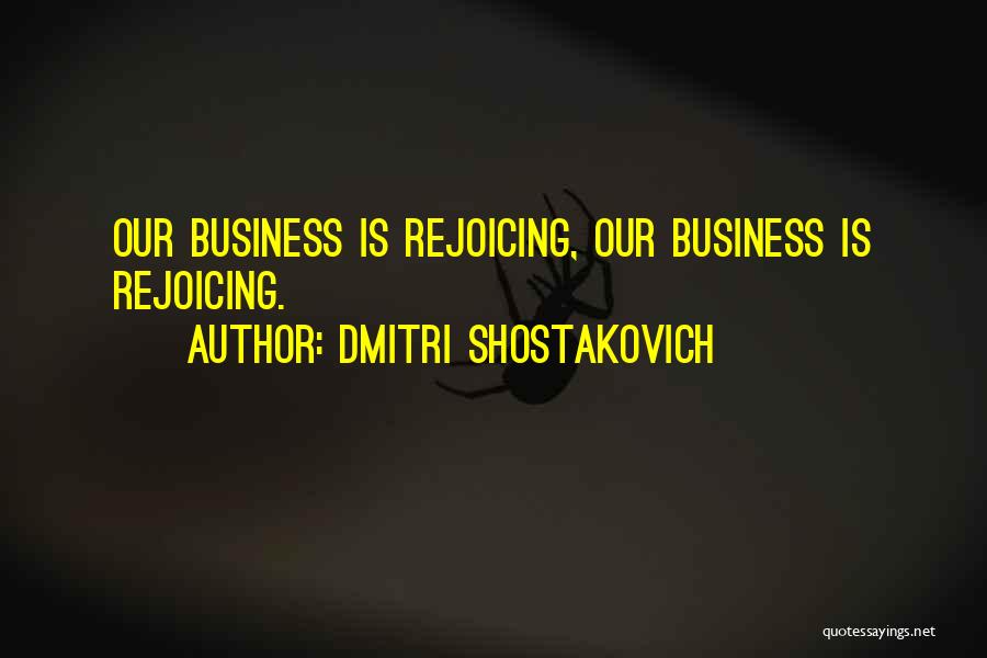 Moira Wig Quotes By Dmitri Shostakovich