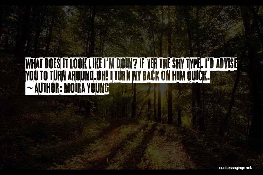 Moira Young Quotes 1049109
