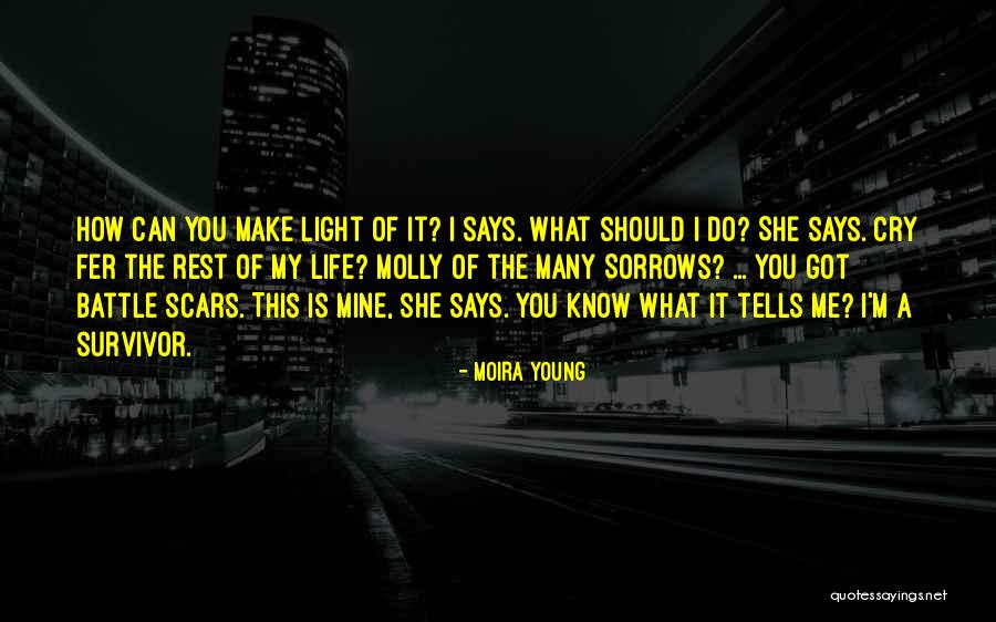 Moira Young Quotes 1094970