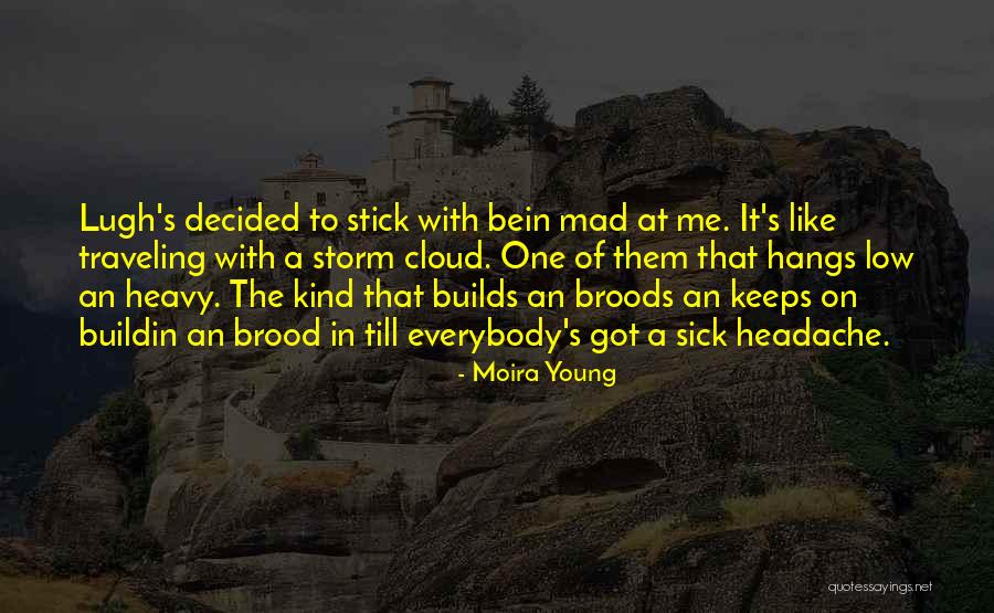 Moira Young Quotes 1429206