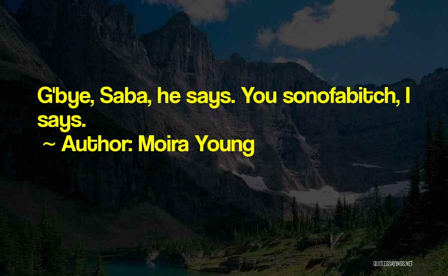 Moira Young Quotes 1565064