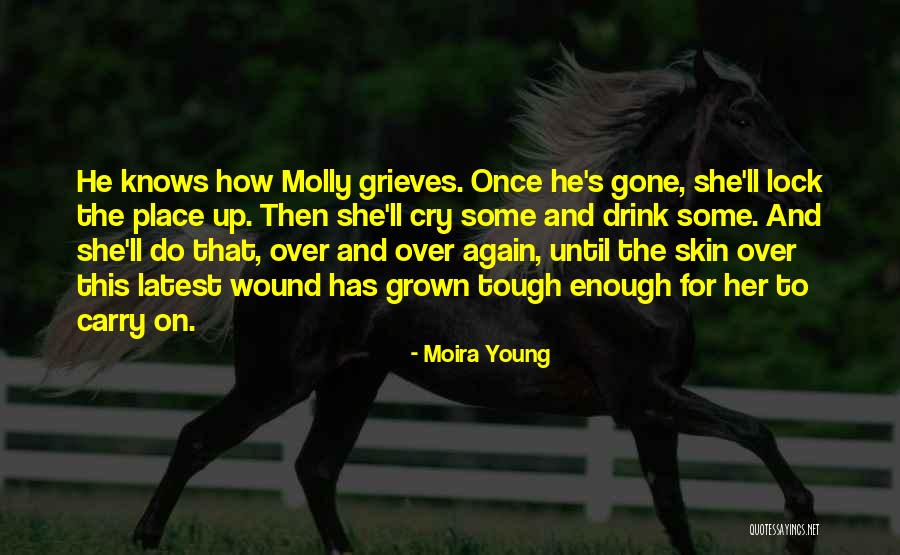 Moira Young Quotes 1588926