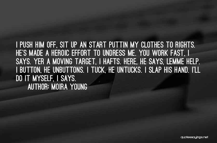 Moira Young Quotes 2050063