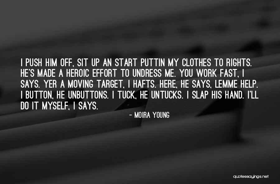 Moira Young Quotes 2050063