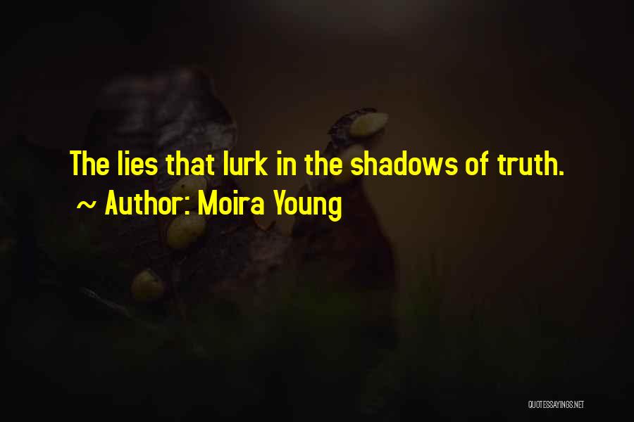 Moira Young Quotes 2076676