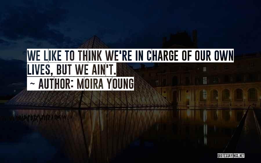 Moira Young Quotes 252929