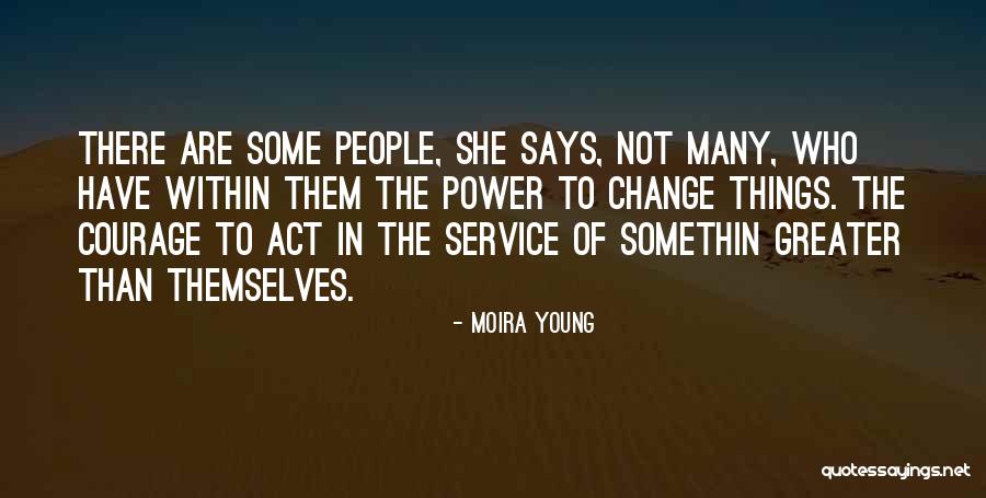 Moira Young Quotes 370439