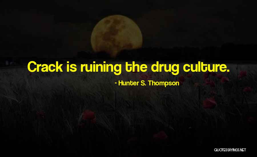 Moiseenko Elena Quotes By Hunter S. Thompson Moiseenko Elena Quotes By Hunter S. Thompson