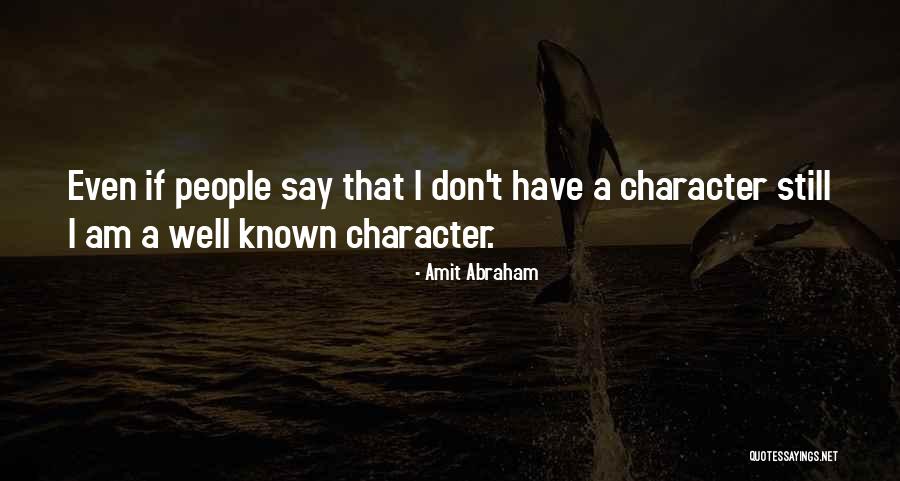 Moiseikin Quotes By Amit Abraham