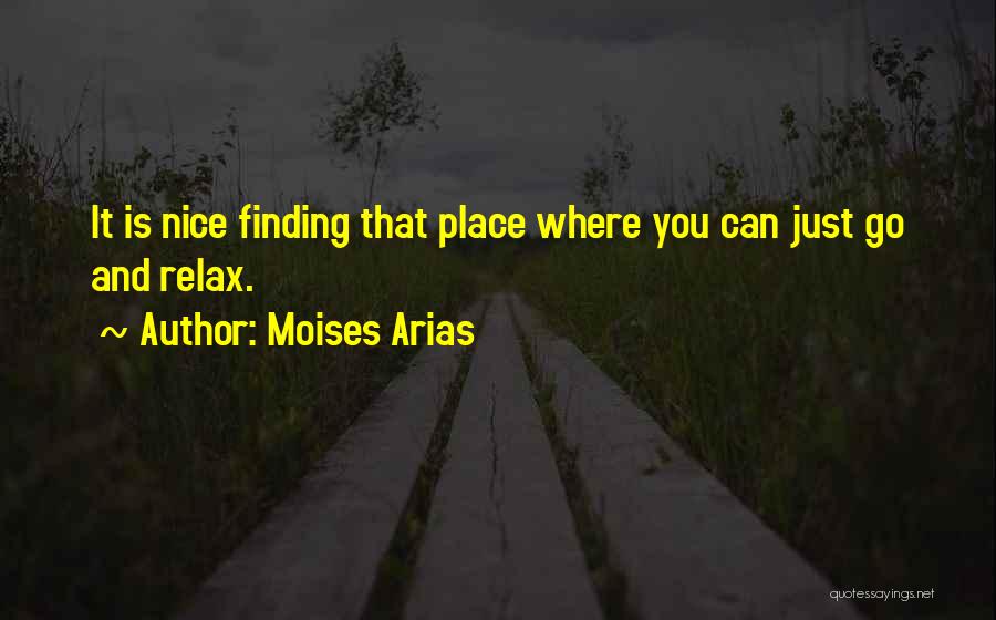 Moises Arias Quotes 730317