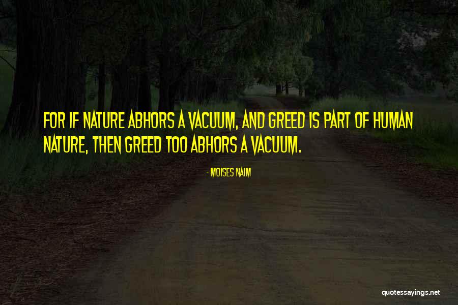 Moises Y Quotes By Moises Naim Moises Y Quotes By Moises Naim