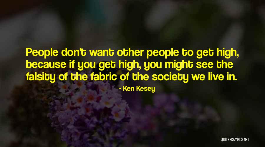 Moissanteco Quotes By Ken Kesey Moissanteco Quotes By Ken Kesey