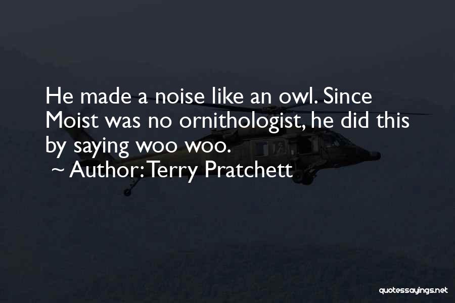 Moist Quotes By Terry Pratchett