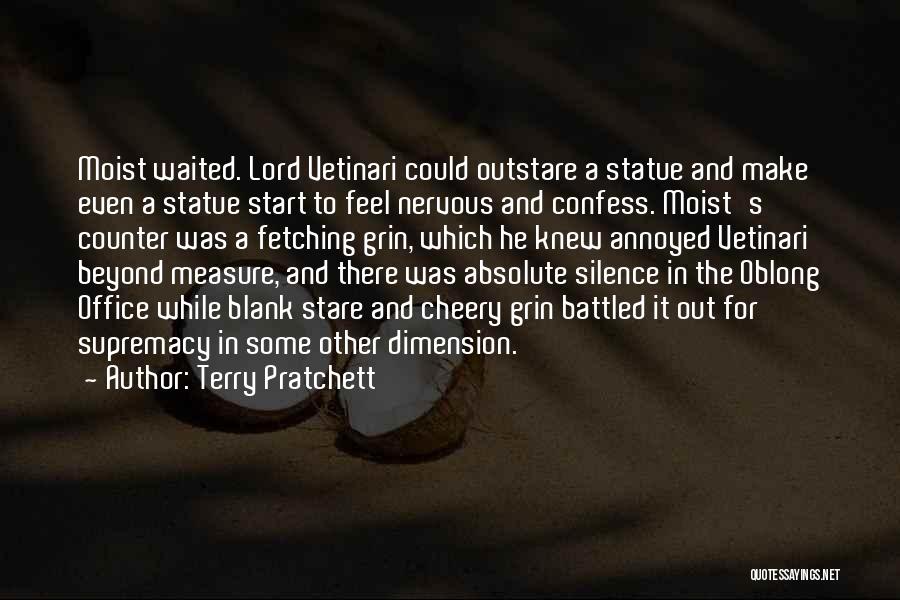 Moist Quotes By Terry Pratchett