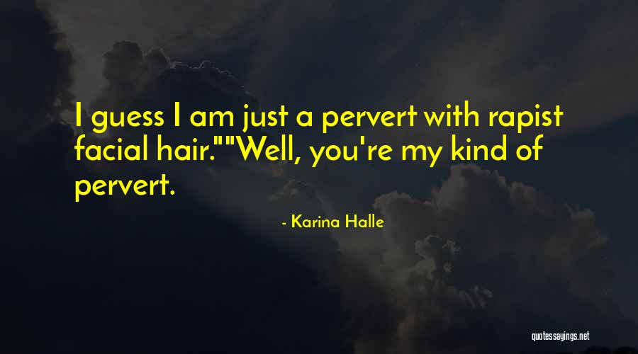 Moist Von Lipwig Quotes By Karina Halle Moist Von Lipwig Quotes By Karina Halle