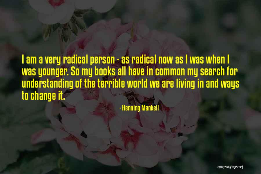 Moistage Quotes By Henning Mankell Moistage Quotes By Henning Mankell