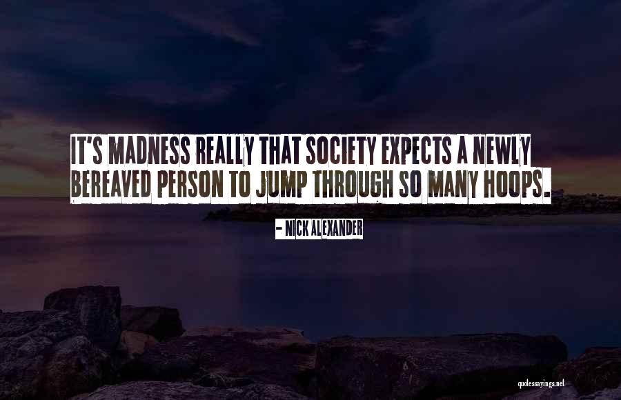 Moisten Quotes By Nick Alexander Moisten Quotes By Nick Alexander