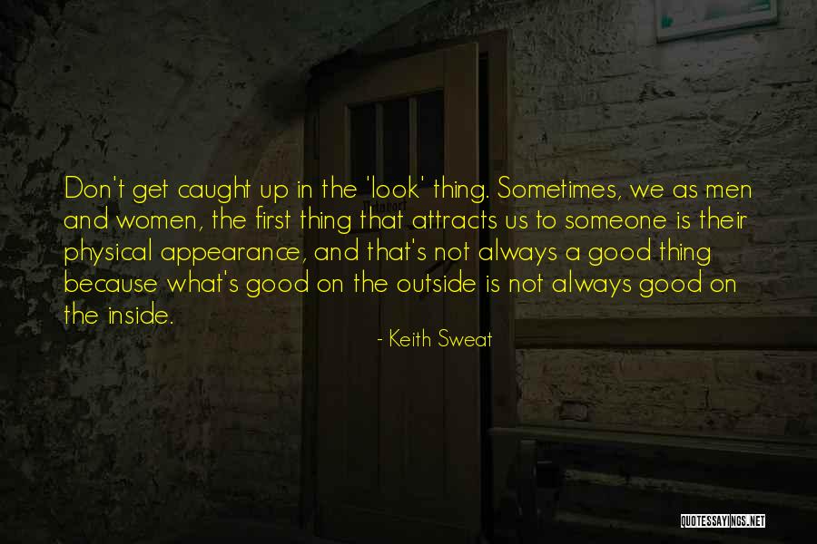 Moistly Memes Quotes By Keith Sweat Moistly Memes Quotes By Keith Sweat
