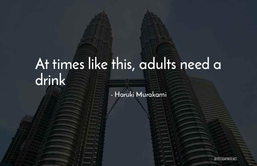 Moistly Quotes By Haruki Murakami Moistly Quotes By Haruki Murakami