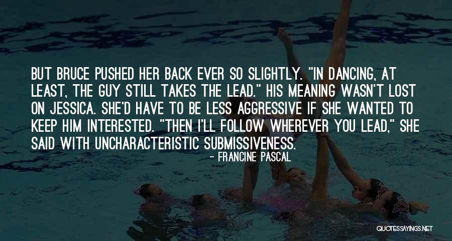 Moistness Define Quotes By Francine Pascal Moistness Define Quotes By Francine Pascal