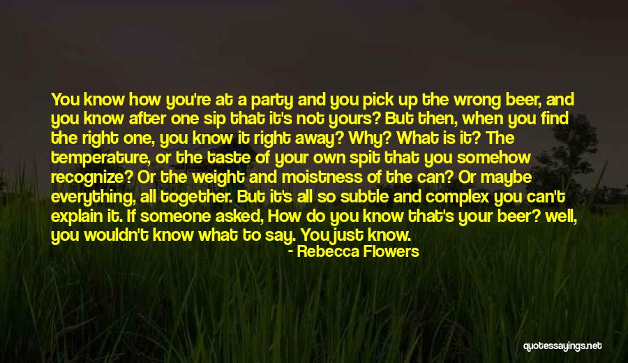 Moistness Quotes By Rebecca Flowers Moistness Quotes By Rebecca Flowers