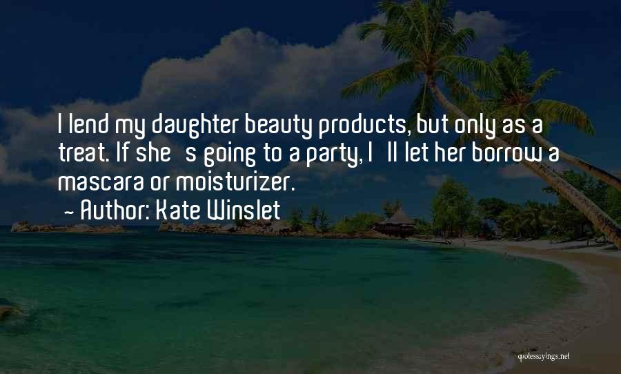 Moisturizer Quotes By Kate Winslet