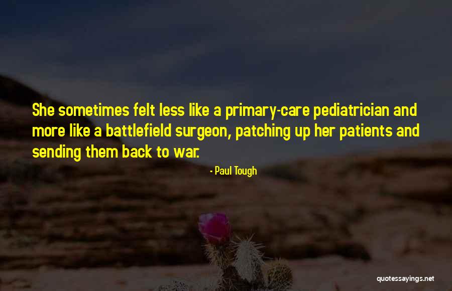 Mojados Jodidos Quotes By Paul Tough Mojados Jodidos Quotes By Paul Tough