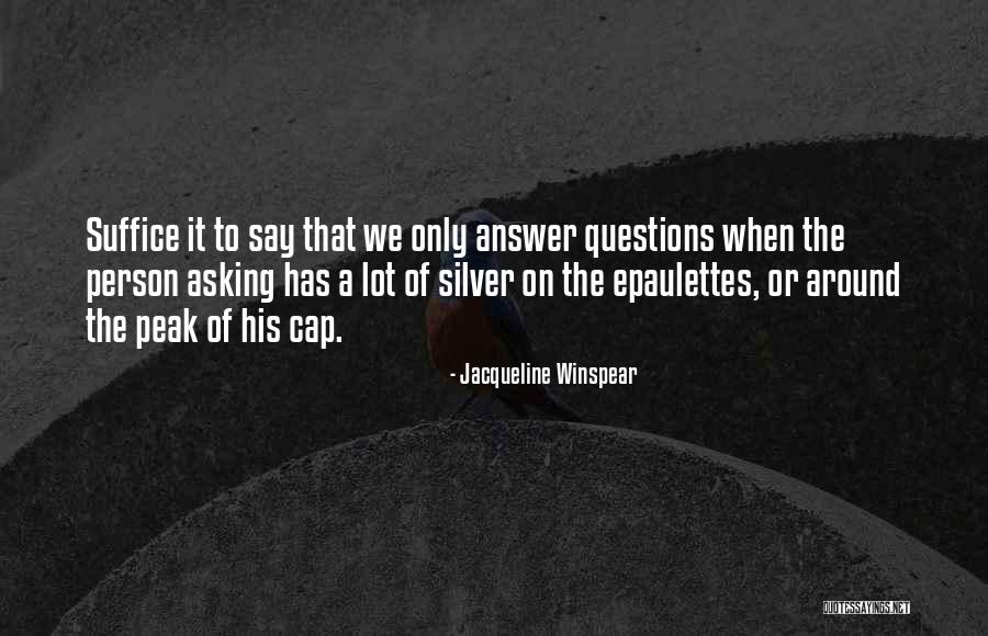 Mojalefa Khechane Quotes By Jacqueline Winspear Mojalefa Khechane Quotes By Jacqueline Winspear