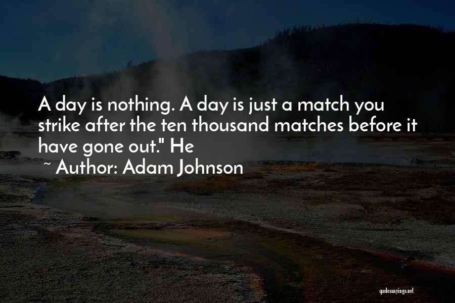 Mojang Login Quotes By Adam Johnson