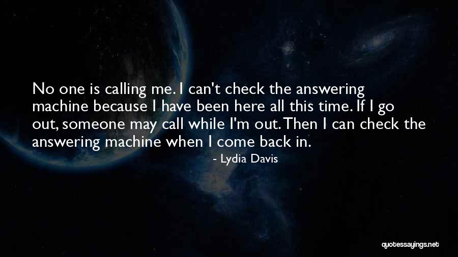 Mojares Capital Management Quotes By Lydia Davis Mojares Capital Management Quotes By Lydia Davis