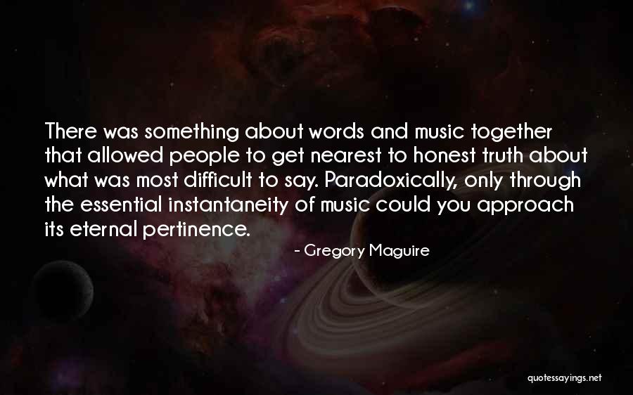 Mojarse En Quotes By Gregory Maguire Mojarse En Quotes By Gregory Maguire