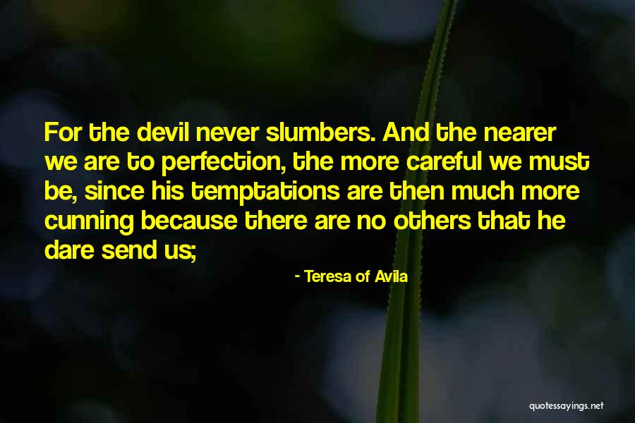 Mojarse En Quotes By Teresa Of Avila Mojarse En Quotes By Teresa Of Avila