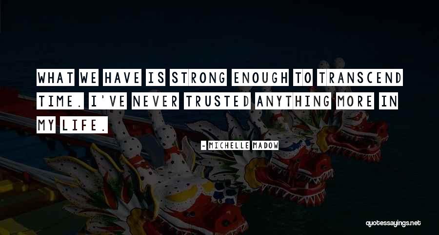 Mojica Judo Quotes By Michelle Madow Mojica Judo Quotes By Michelle Madow
