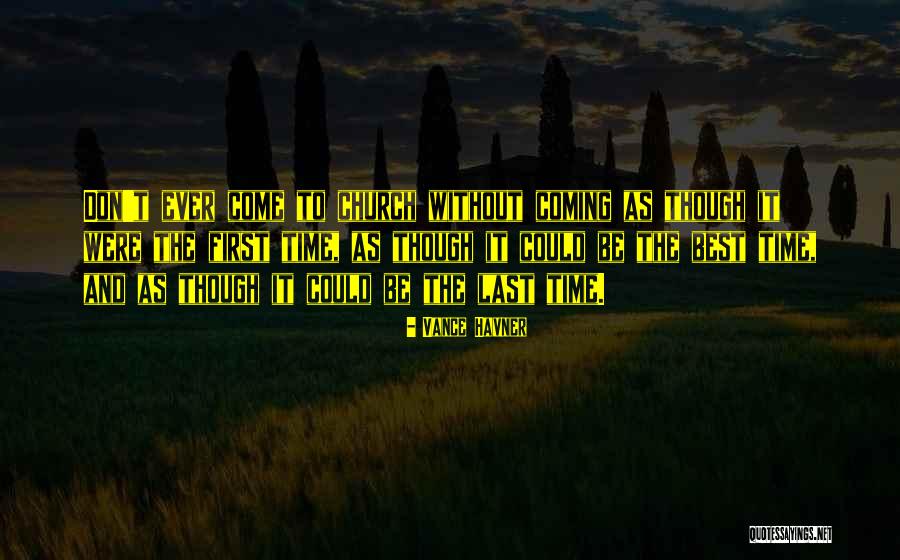 Mojmir Mamojka Quotes By Vance Havner