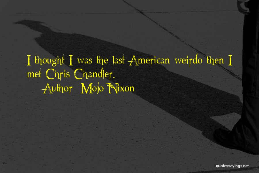 Mojo Nixon Quotes 1350066