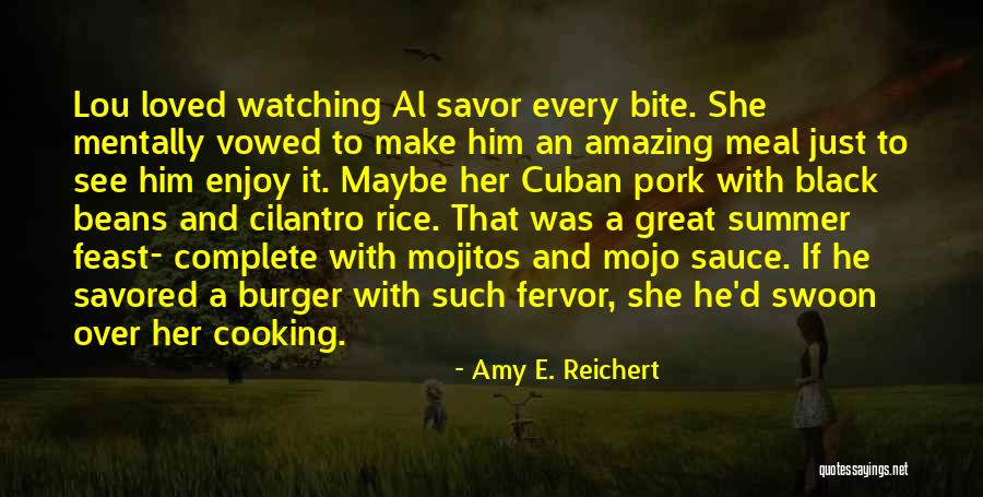 Mojo Quotes By Amy E. Reichert