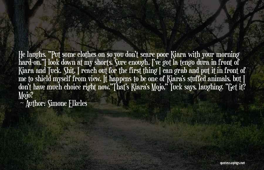 Mojo Quotes By Simone Elkeles