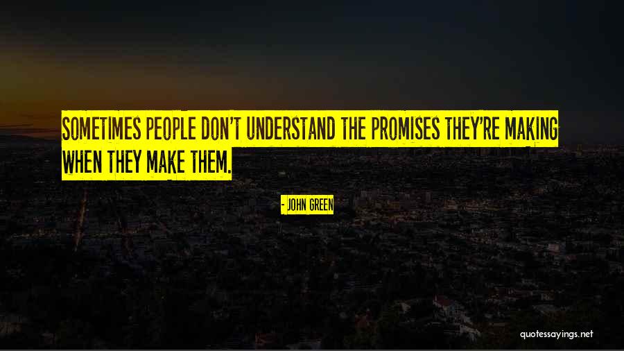 Mojtaba Notarki Quotes By John Green Mojtaba Notarki Quotes By John Green