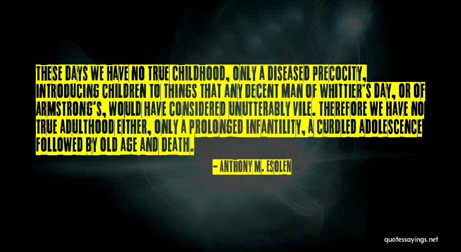 Mokdad Sehili Quotes By Anthony M. Esolen Mokdad Sehili Quotes By Anthony M. Esolen