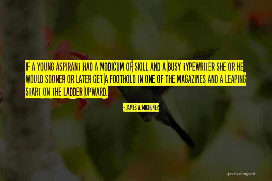 Mokhzani Quotes By James A. Michener Mokhzani Quotes By James A. Michener