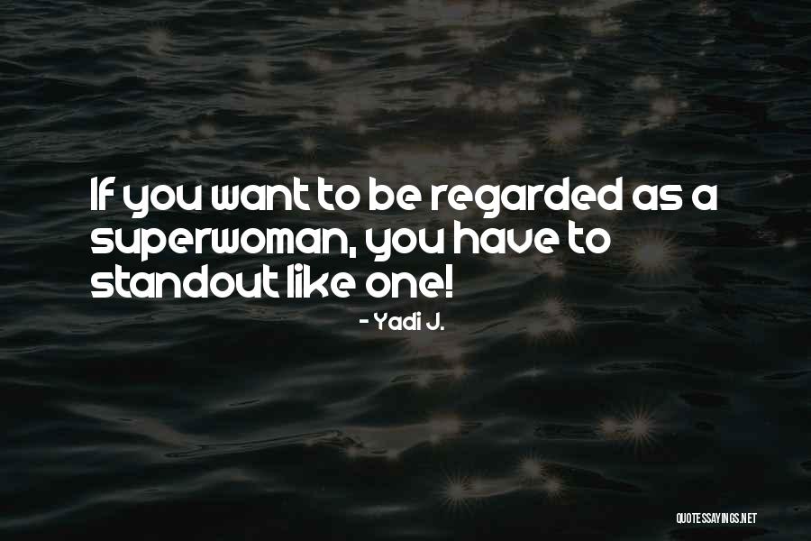 Mokhzani Quotes By Yadi J. Mokhzani Quotes By Yadi J.