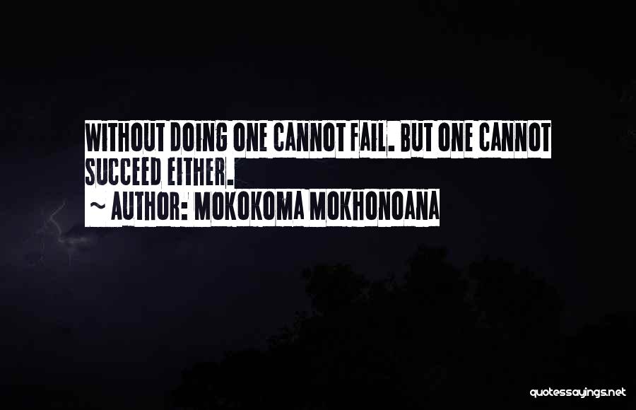 Mokokoma Mokhonoana Quotes 1073437