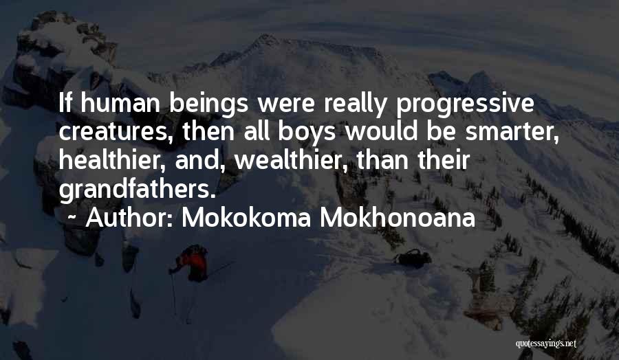 Mokokoma Mokhonoana Quotes 1133055