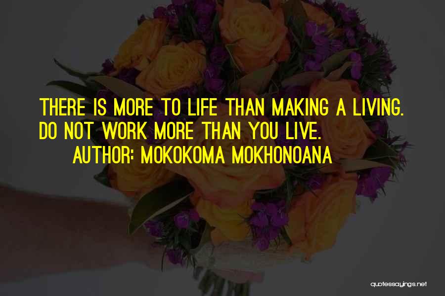 Mokokoma Mokhonoana Quotes 1138768