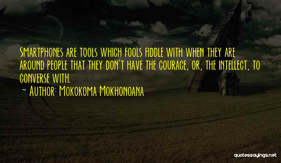 Mokokoma Mokhonoana Quotes 1152826 Mokokoma Mokhonoana Quotes 1152826