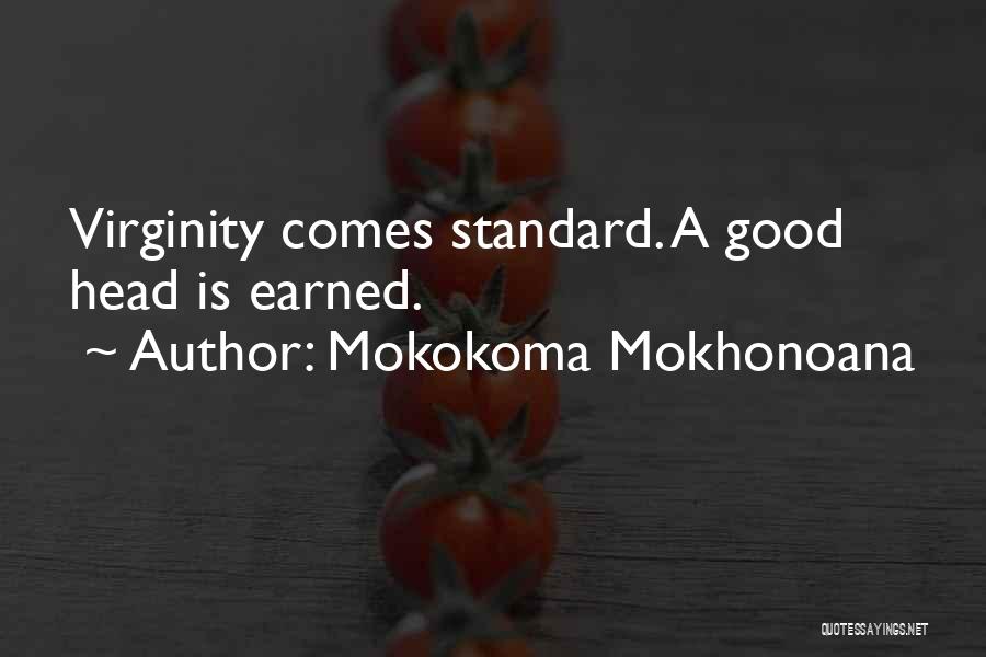 Mokokoma Mokhonoana Quotes 1298693